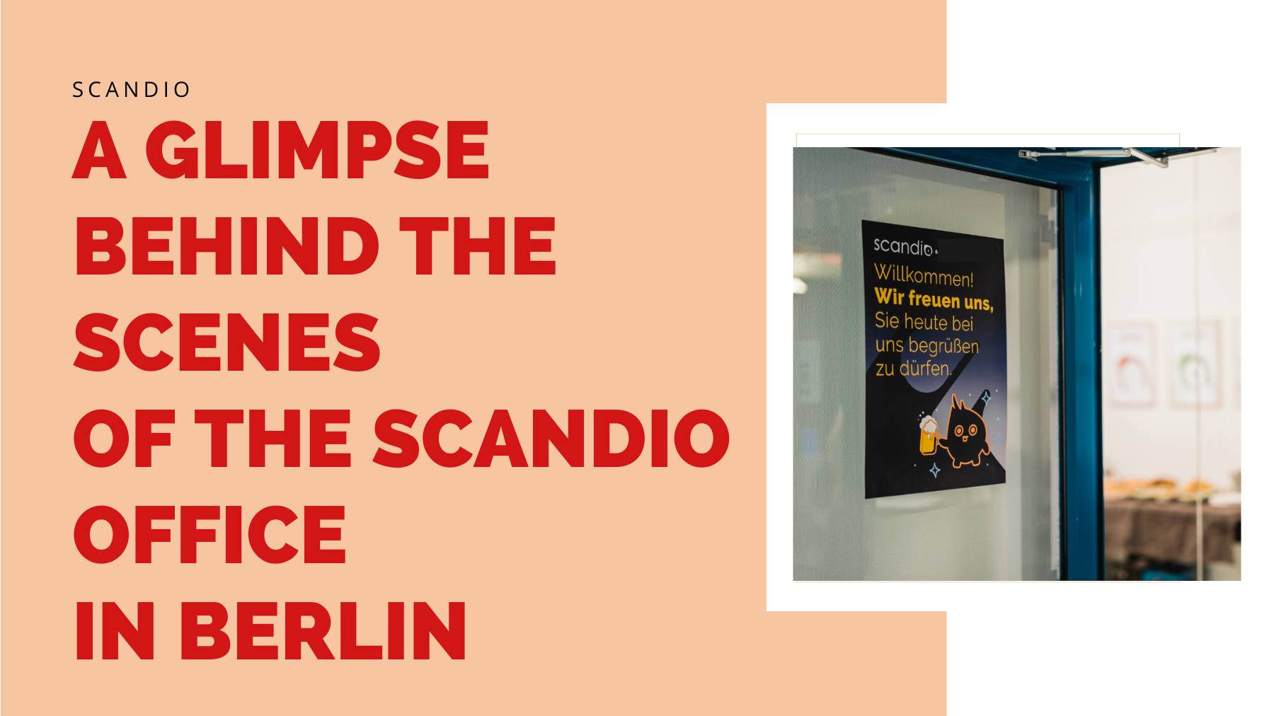 A Glimpse Behind the Scenes of the Scandio Office in Berlin