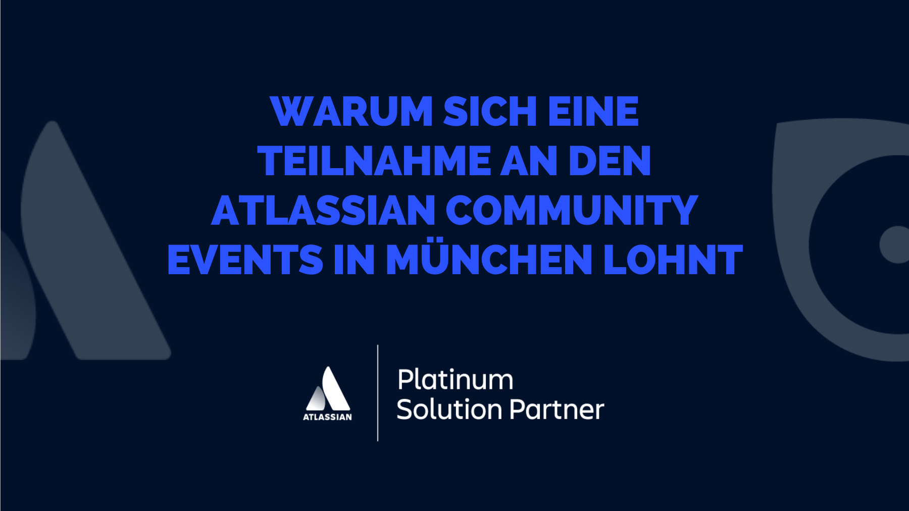 Warum sich eine Teilnahme an den Atlassian Community Events in München lohnt