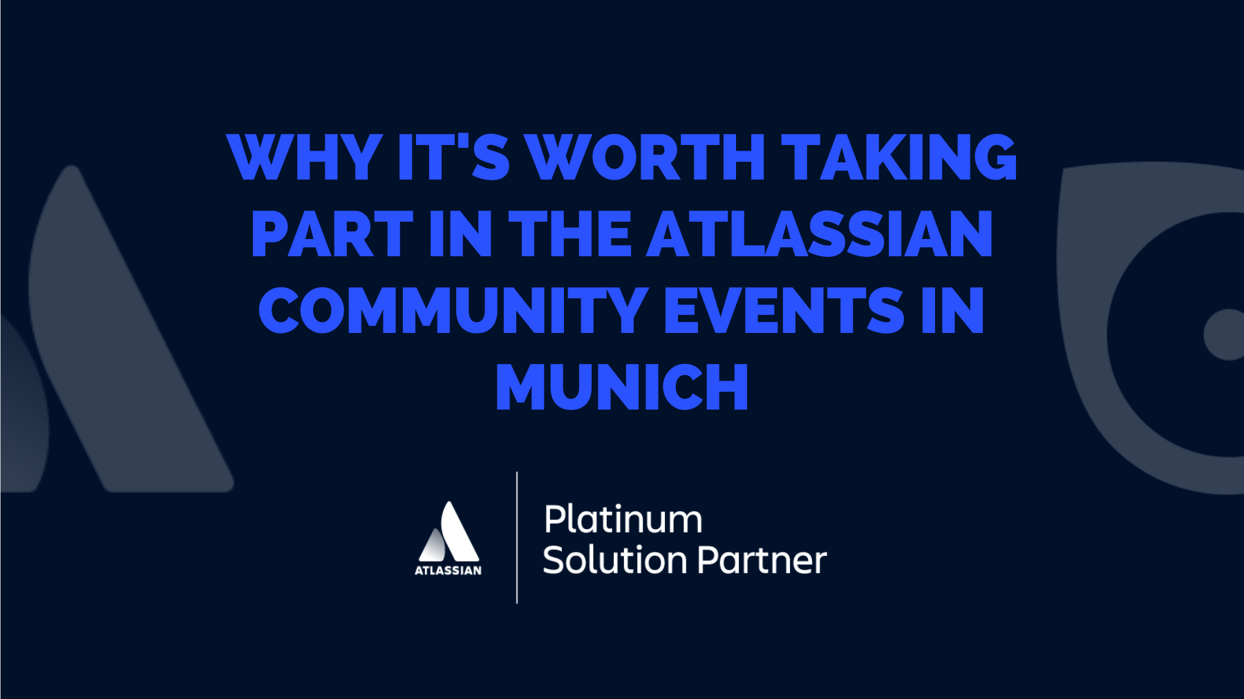 Why it's worth taking part in the Atlassian Community Events in Munich